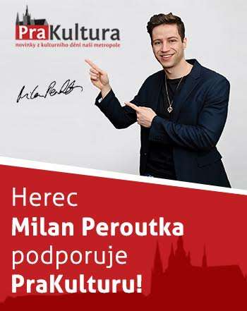 Herec Milan Peroutka podporuje PraKulturu